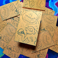 it's unforseen consequences! - Mini Sketch Zine