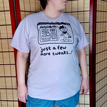 Just a Few More Tweaks! Character Creator T-Shirt - Creature Creation Station