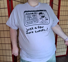Just a Few More Tweaks! Character Creator T-Shirt - Creature Creation Station