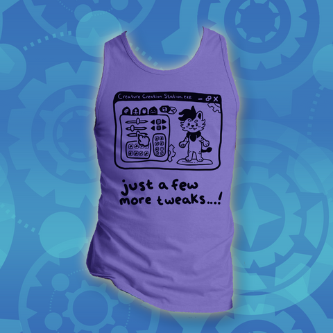 Just a Few More Tweaks! Character Creator Tank Top - Creature Creation Station